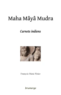 Maha Mâyâ Mudra