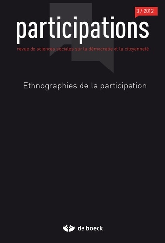 Participations N° 3/2012 Ethnographies de la participation