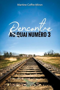 Rencontre au quai numéro 3