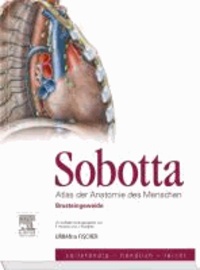Sobotta, Atlas der Anatomie des Menschen  Heft 4 - Brusteingeweide.