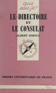 Le Directoire et le Consulat, 1795-1804