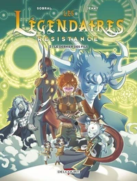 Les Légendaires - Résistance T05