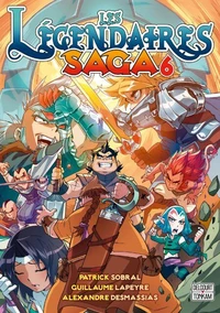 Les Légendaires - Saga T06