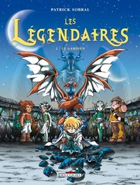 Les Légendaires Tome 02 : Le Gardien