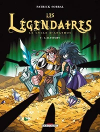 Les Légendaires Tome 09 : Le Cycle d'Anathos : L'Alystory