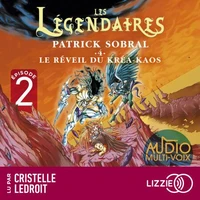 Les Légendaires - Tome 4 Le Réveil du Kréa-Kaos - Episode 2