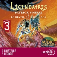 Les Légendaires - Tome 4 Le Réveil du Kréa-Kaos - Episode 3