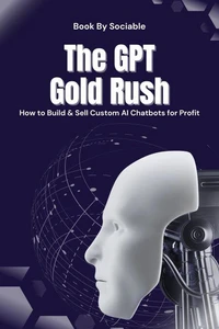 The GPT Gold Rush