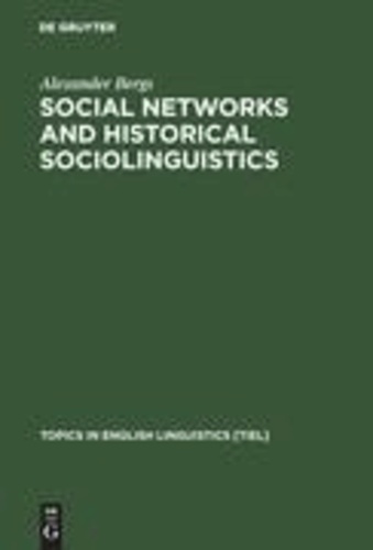 Social Networks and Historical Sociolinguistics - Studies in Morphosyntactic Variation in the Paston Letters (1421-1503).