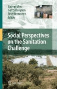 Bas Van Vliet - Social Perspectives on the Sanitation Challenge.