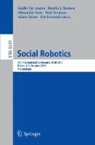 Social Robotics - 5th International Conference, ICSR 2013, Bristol, UK, October 27-29, 2013, Proceedings.