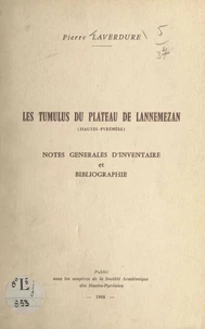 Les tumulus du plateau de Lannemezan (Hautes-Pyrénées)