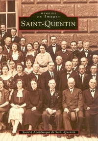  Société Académique St-Quentin - Saint-Quentin.