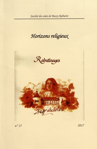 Christophe Blanquie - Rabutinages N° 27/2017 : Horizons religieux.