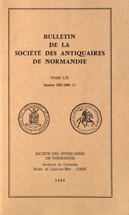 Jean-Michel Bouvris - Bulletin de la Société des Antiquaires de Normandie N° 59 (1967-1989) 1r : .