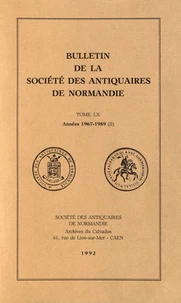 Bulletin de la Société des Antiquaires de Normandie N° 60 (1967-1989) 2e partie