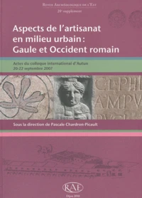 Aspects de lartisanat en milieu urbain : Gaule et Occident romain