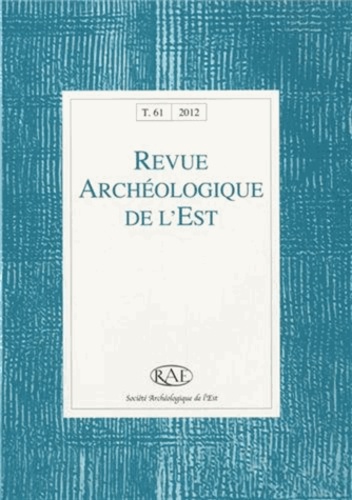Claire Touzel - Revue archéologique de l'Est Volume 184-2012, tom : .