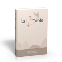 La Bible Segond 21