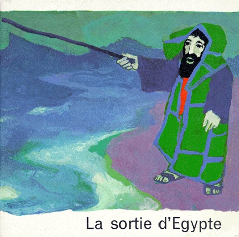  Société biblique française - La Sortie D'Egypte.