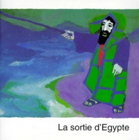  Société biblique française - La Sortie D'Egypte.