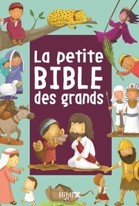  Société biblique française - Petite Bible des grands.
