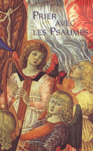  Société biblique française - Prier avec les psaumes.