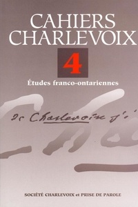  Société Charlevoix - Cahiers Charlevoix N° 4 : .