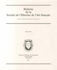 Bulletin de la Société de l'Histoire de l'Art français