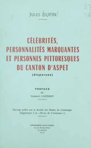 Célébrités, personnalités marquantes et personnes pittoresques du canton d'Aspet (disparues)