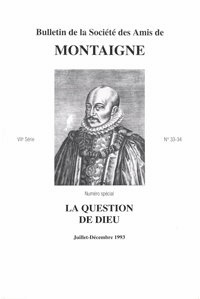 Société des amis de Montaigne - Bulletin de la Société des amis de Montaigne. VII, 1993-2 n° 33-34.