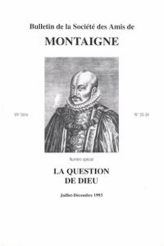 Bulletin de la Société des amis de Montaigne. VII, 1993-2 n° 33-34