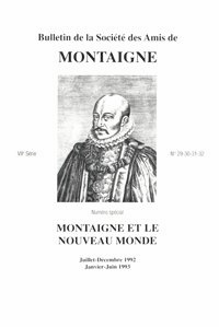  Société des amis de Montaigne - Bulletin de la Société des amis de Montaigne. VII, 1993-1 n° 29-32.