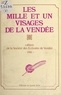  Société des écrivains de Vendé - Les mille et un visages de la Vendée.