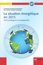  Société Française de Physique - La situation énergétique en 2015 - Choix politiques et conséquences.