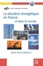  Société Française de Physique - La situation énergétique en France et dans le monde - Quels choix politiques ?.