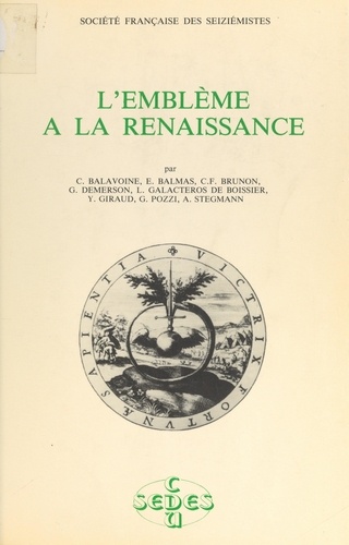 L'emblème à la Renaissance. Actes de la Journée d'études du 10 mai 1980