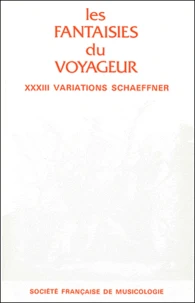 Les fantaisies du voyageur