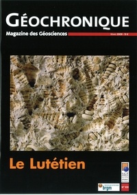  Société géologique de France - Géochronique N° 109, mars 2009 : Le Lutétien.