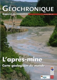  Société géologique de France - Géochronique N° 112, décembre 201 : L'après-mine - Carte géologique du monde.