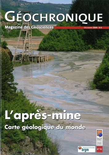  Société géologique de France - Géochronique N° 112, décembre 2010 : L'après-mine - Carte géologique du monde.