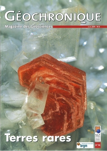  Société géologique de France - Géochronique N° 118, juin 2011 : Terres rares.