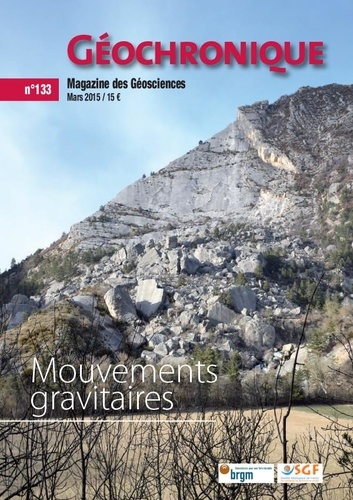  Société géologique de France - Géochronique N° 133, mars 2015 : Mouvements gravitaires.