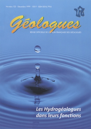 Gérard Sustrac - Géologues N° 123, Décembre 199 : Les hydrogéologues dans leurs fonctions.