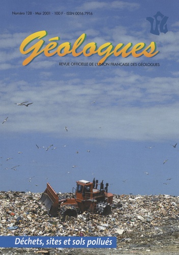 Gérard Sustrac - Géologues N° 128, Mai 2001 : Déchets, sites et sols pollués.