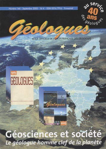 Gérard Sustrac - Géologues N° 146, Septembre 20 : Géosciences et société - Le géologue, homme clé de la planète.
