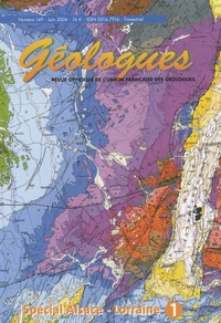 Gérard Sustrac - Géologues N° 149, Juin 2006 : Spécial Alsace-Lorraine - Tome 1.