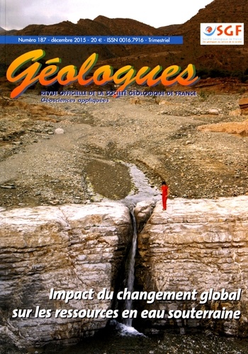 Gérard Sustrac - Géologues N° 187, décembre 2015 : Impact du changement global sur les ressources en eau souterraine.