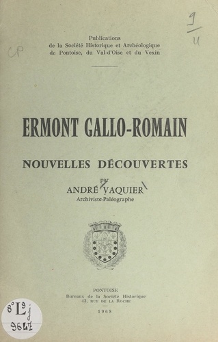 Ermont gallo-romain. Nouvelles découvertes