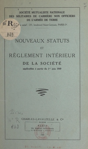 Nouveaux statuts et règlement intérieur de la Société applicables à partir du 1er juin 1949